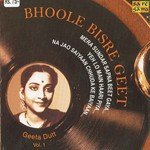 Bhoole Bisre Geet - Geeta Dutt - Vol. 1 - Mukesh Song Download