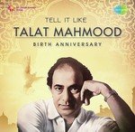 Tell It Like Talat Mahmood - Birth Anniversary - Mukesh Song Download